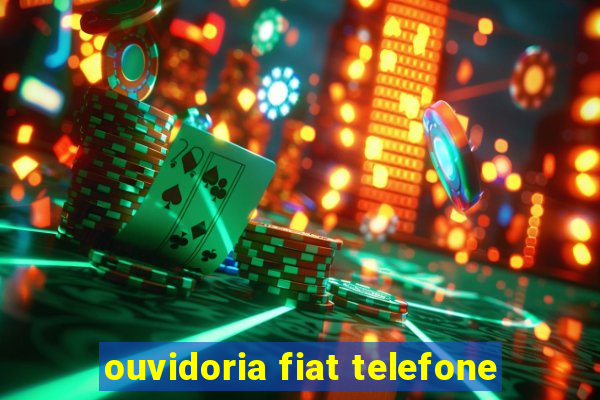 ouvidoria fiat telefone